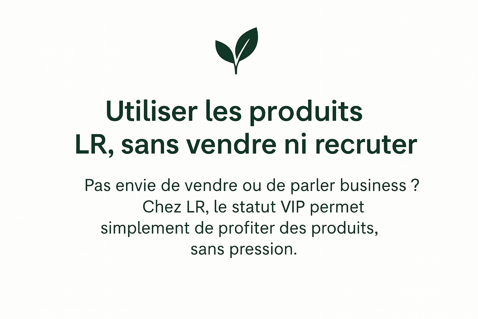 Ne pas vendre, ne pas recruter, être libre et vous faire plaisir, un super projet!
